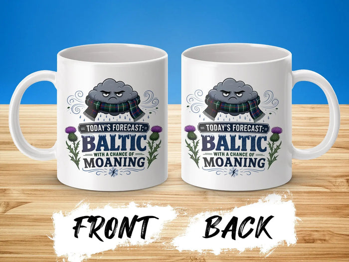 Mug with "Today's Forecast: Baltic with a chance of moaning" and cloud graphic.
